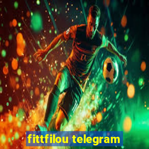 fittfilou telegram